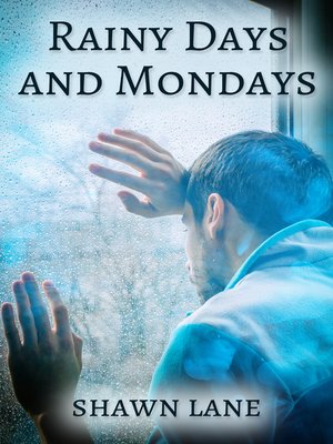 cover image of Rainy Days and Mondays